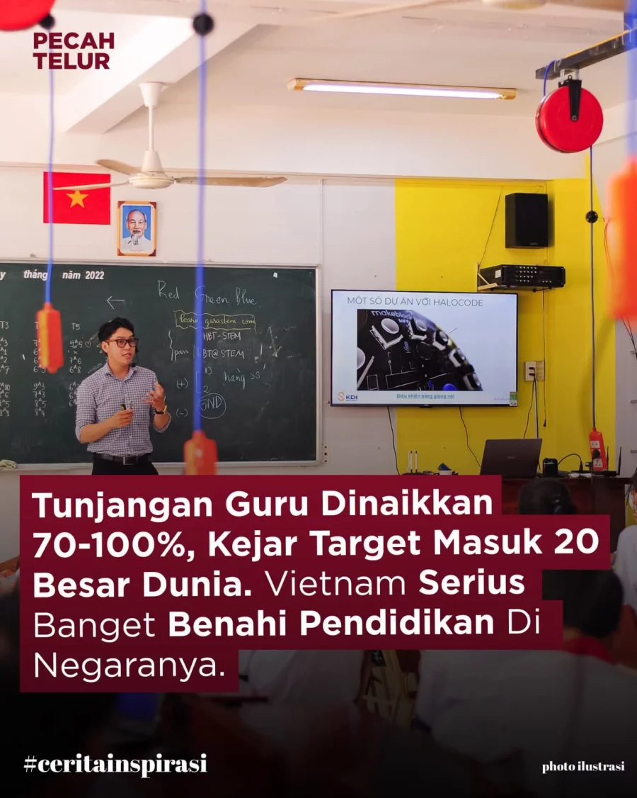 Vietnam Naikkan Tunjangan Guru 70-100%, Serius Benahi Pendidikan